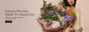 Luxury Flowers